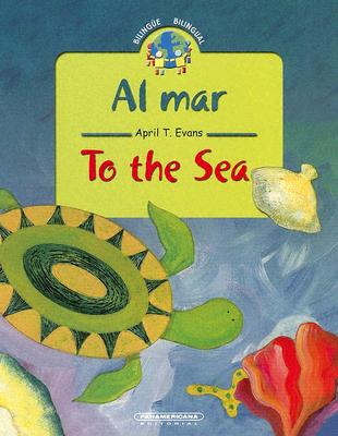 Al Mar/To The Sea - Evans, April T