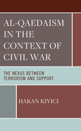 Al-Qaedaism in the Context of Civil War: The Nexus between Terrorism and Support