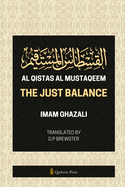 Al Qistas Al Mustaqeem - The Just Balance