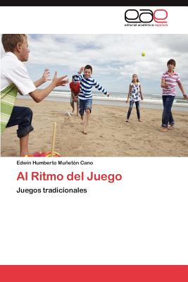 Al Ritmo del Juego - Muet?n Cano Edwin Humberto