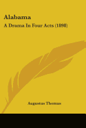 Alabama: A Drama In Four Acts (1898)