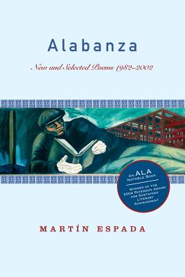Alabanza: New and Selected Poems 1982-2002 - Espada, Martn