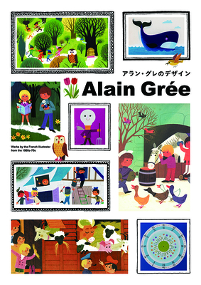 Alain Gree: Works by the French Illustrator from the 1960s - 70s - Gree, Alain
