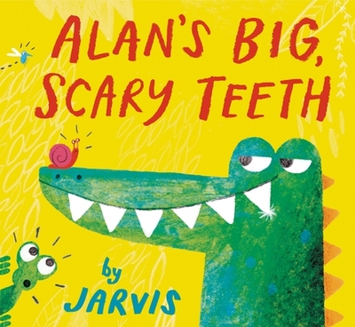 Alan's Big, Scary Teeth - 