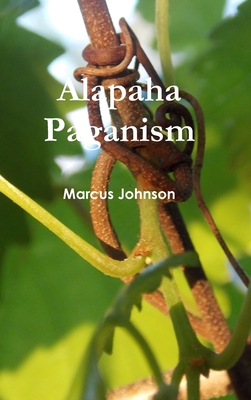 Alapaha Paganism - Johnson, Marcus