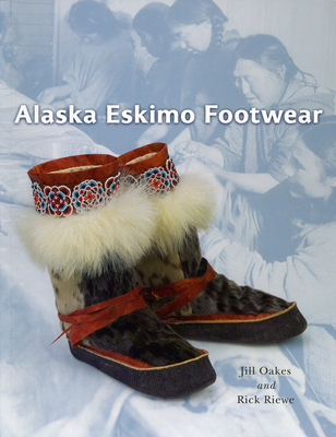 Alaska Eskimo Footwear - Oakes, Jill