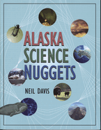 Alaska Science Nuggets