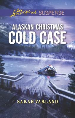 Alaskan Christmas Cold Case - Varland, Sarah