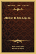 Alaskan Indian Legends