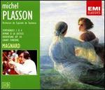 Albric Magnard: Symphonies