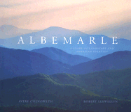 Albemarle: A Story of Landscape and American Identity