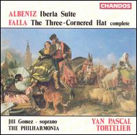 Albeniz: Iberia Suite; Falla: The Three-Cornered Hat - Jill Gomez (soprano); Philharmonia Orchestra; Yan Pascal Tortelier (conductor)