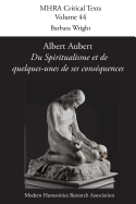 Albert Aubert, 'du Spiritualisme Et de Quelques-Unes de Ses Consequences'