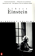 Albert Einstein: A Biography - Folsing, Albrecht, and Osers, Ewald (Translated by)