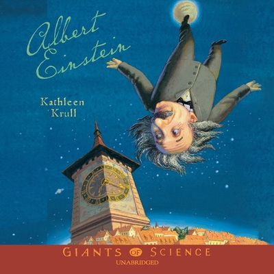 Albert Einstein - Krull, Kathleen, and Gilbert, Tavia (Read by)