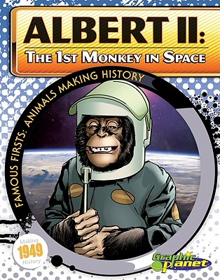 Albert II: 1st Monkey in Space: 1st Monkey in Space - Dunn, Joeming