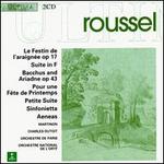 Albert Roussel: Le Festin de l'araignée; Suite in F; Bacchus and Ariadne; Pour une Fète de Printemps; etc.