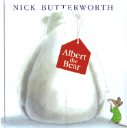 Albert the Bear - Butterworth, Nick
