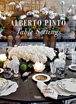 Alberto Pinto: Table Settings - Pinto, Alberto