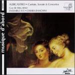 Albicastro: Cantate, Sonate & Concertos - Catherine Girard (violin); Chiara Banchini (violin); Christine Franzen (theorbo); Clena Stein (double bass);...