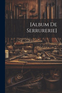 [album De Serrurerie]