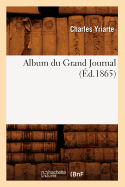 Album Du Grand Journal (?d.1865)