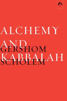 Alchemy and Kabbalah - Scholem, Gershom, and Ottmann, Klaus (Translated by)