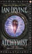 Alchymist: The Well of Echoes, Volume Three (A Three Worlds Novel)