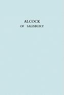 Alcock of Salisbury. [Sir Walter Galpin Alcock, 1861-1947, Organist of Salisbury Cathedral]. (Facsimile reprint)