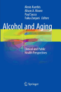 Alcohol and Aging: Clinical and Public Health Perspectives