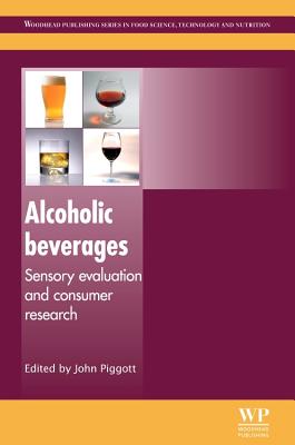 Alcoholic Beverages: Sensory Evaluation and Consumer Research - Piggott, John (Editor)