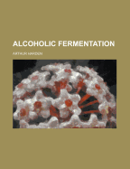 Alcoholic Fermentation