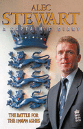 Alec Stewart: A Captain's Diary