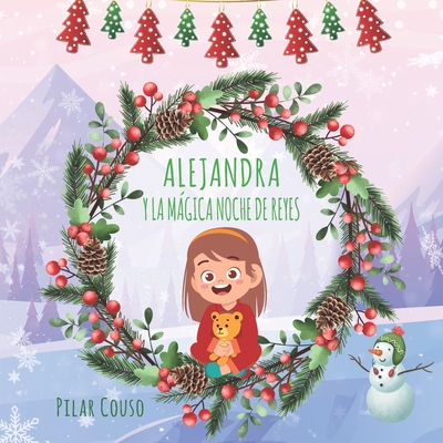 Alejandra Y La Mgica Noche de Reyes - Couso Fernndez, Pilar