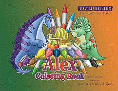 Alex Coloring Book: The Adventures of Alex