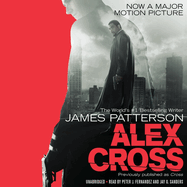 Alex Cross Lib/E: Also Published as Cross