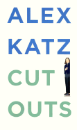 Alex Katz: Cutouts