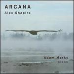 Alex Shapiro: Arcana