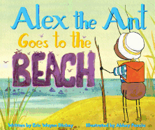 Alex the Ant Goes to the Beach