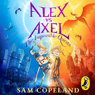 Alex vs Axel: The Impossible Quests