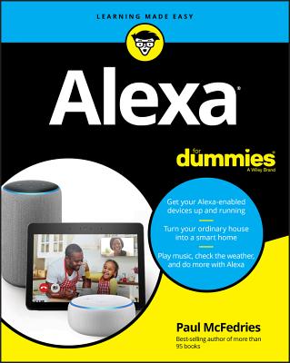 Alexa For Dummies - McFedries, Paul