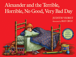 Alexander and the terrible, horrible, no good, very bad day - Viorst, Judith