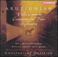 Alexander Aruthiunian: Violin Concerto; Concertino for Piano; Sinfonietta - Ilya Grubert (violin); Narine Arutiunian (piano); Constantine Orbelian (conductor)