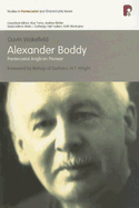 Alexander Boddy: Pentecostal Anglican Pioneer