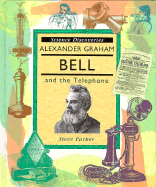 Alexander G. Bell & Telephone