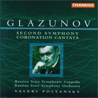 Alexander Glazunov: Second Symphony; Coronation Cantata - Dmitri Stepanovich (bass); Ludmila Kuznetsova (mezzo-soprano); Olga Lutsiv-Ternovskaya (soprano);...