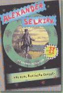 Alexander Selkirk: The Real Robinson Crusoe