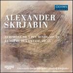 Alexander Skrjabin: Symphony No. 2; Le Pome de l'Extase