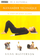 Alexander Technique: In a Nutshell