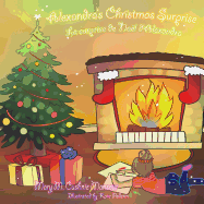 Alexandra's Christmas Surprise, La surprise de No?l d'Alexandra